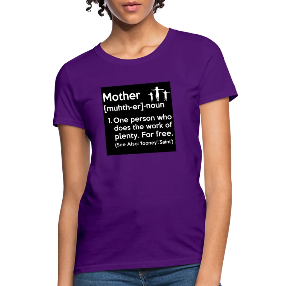 Mother Definition Women's T-Shirt