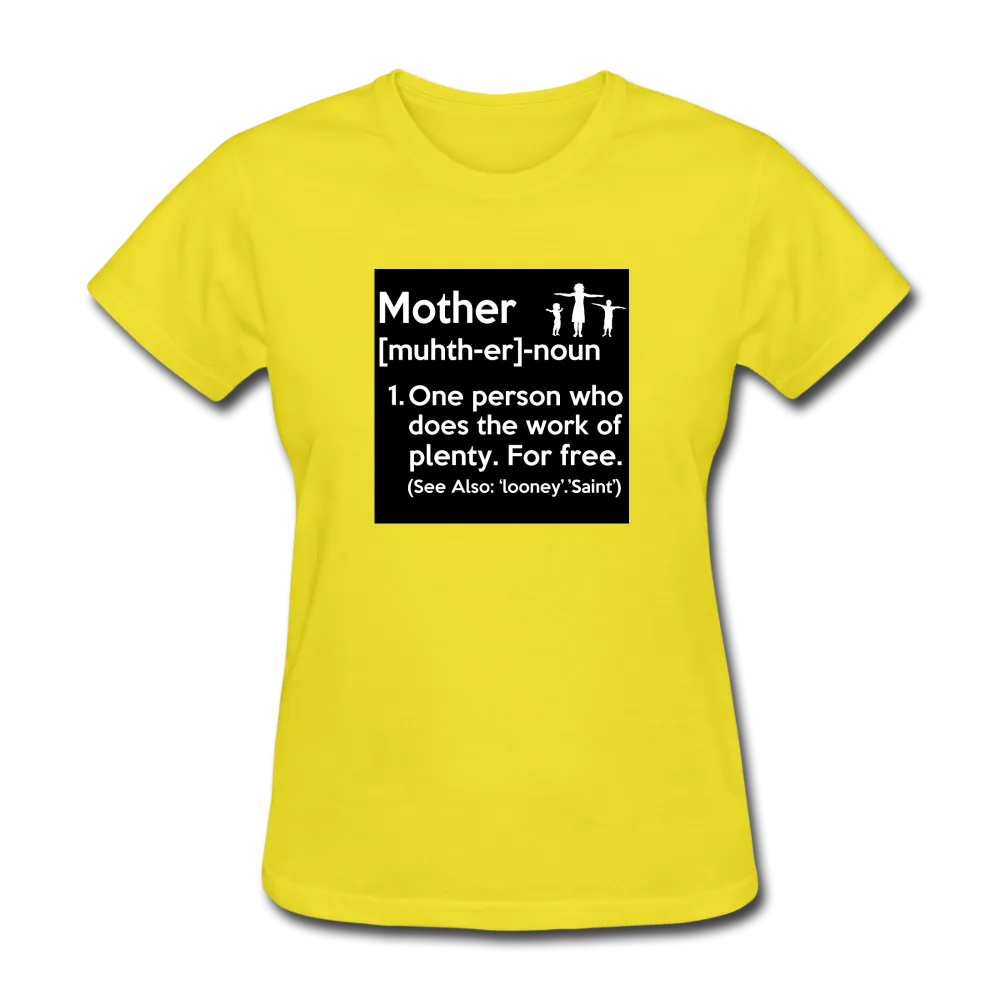 Mother Definition Women's T-Shirt