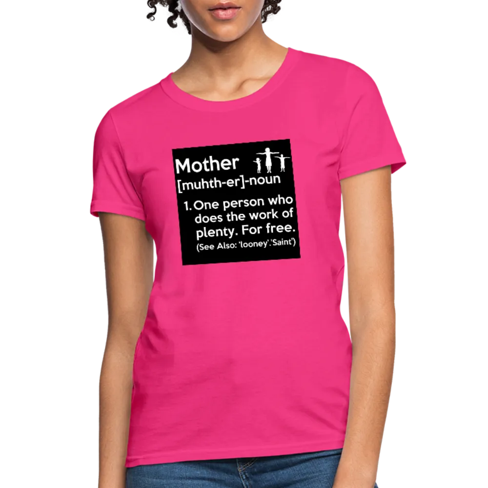 Mother Definition Women's T-Shirt