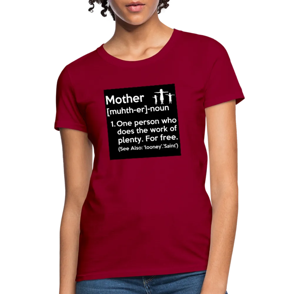 Mother Definition Women's T-Shirt