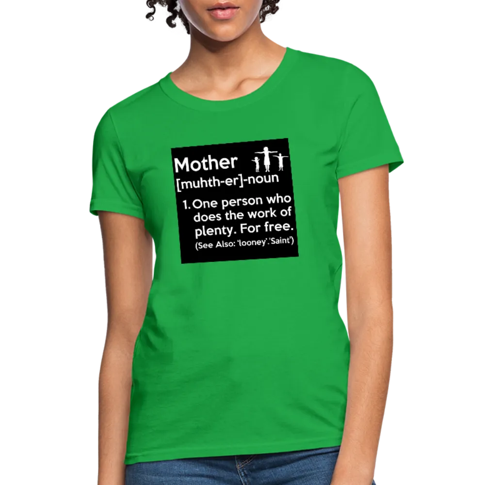 Mother Definition Women's T-Shirt